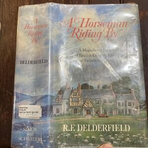 A Horseman Riding by R F Delderfield (1966, HC, First Printing, Ex-Lib)